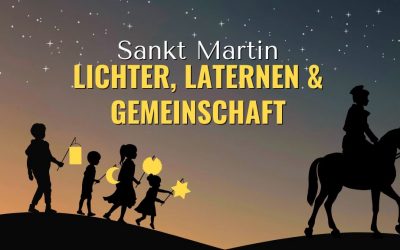 Sankt Martin: Lichter, Laternen und Gemeinschaft in unserer Gemeinde