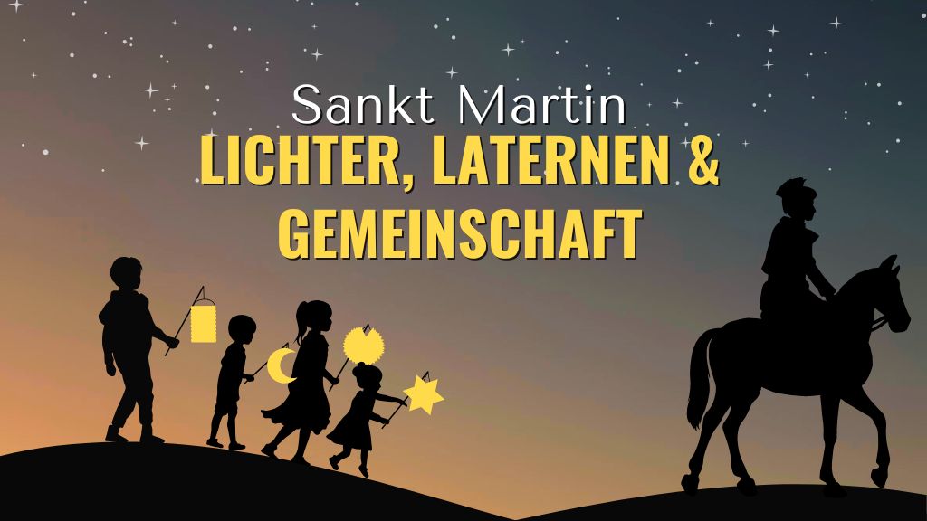 Sankt Martin: Lichter, Laternen und Gemeinschaft in unserer Gemeinde